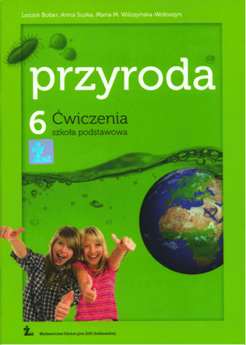 Przyroda 6 cwiczenia szkoła podstawowa Leszek Bober Fizyka z pasją