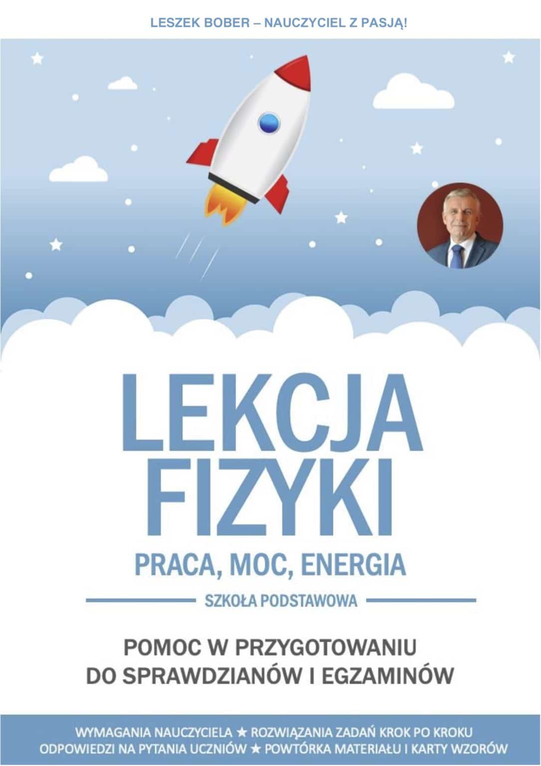 Ebook Lekcja Fizyki: Praca, moc, energia – Leszek Bober. Fizyka z pasja!